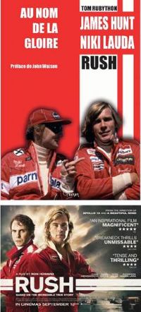 James Hunt / Niki Lauda. Au nom de la gloire / Formule 1. Publié le 28/08/13